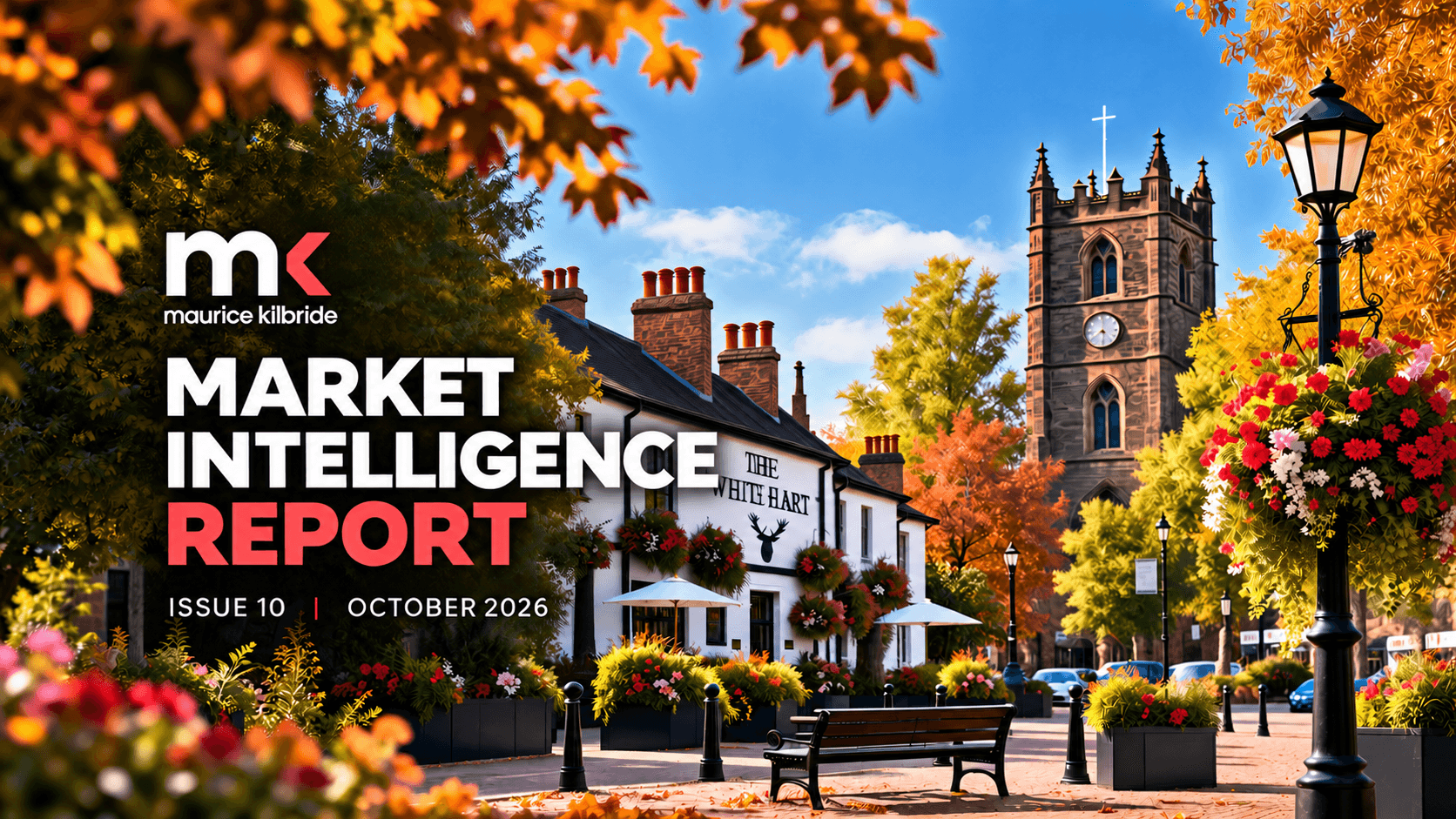 The Maurice Kilbride Cheadle Market Intelligence Report - October 26